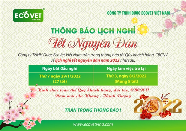 ECOVET VINA THÔNG BÁO LỊCH NGHỈ TẾT NGUYÊN ĐÁN XUÂN NHÂM DẦN - NĂM 2022.